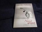 Boek: Nooit Alleen – Loes den Hollander., Loes den Hollander., Ophalen of Verzenden, Zo goed als nieuw, Nederland