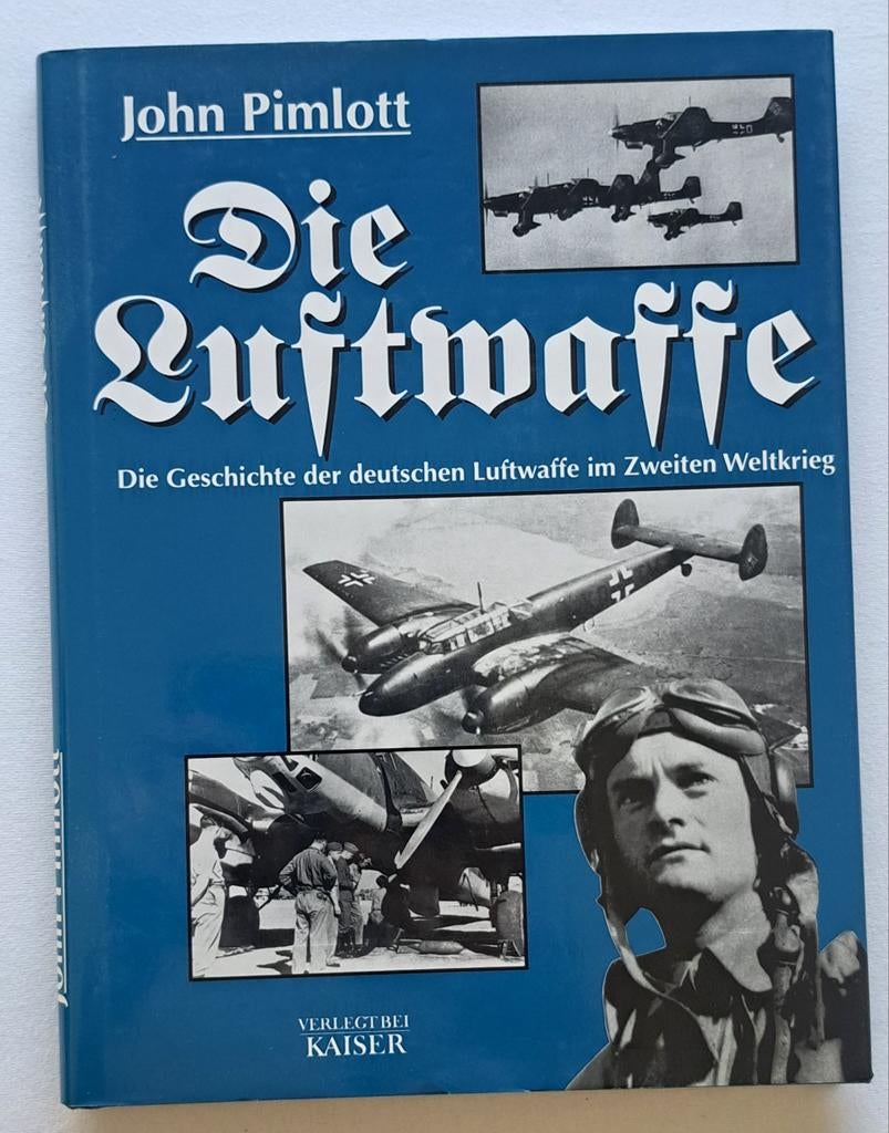 Die Luftwaffe - Geschichte im Zweiten Weltkrieg, Tweede Wereldoorlog, John Pimlott, Nieuw, Ophalen of Verzenden