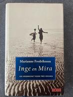 Inge en Mira - Marianne Fredriksson, Ophalen of Verzenden, Zo goed als nieuw, Nederland