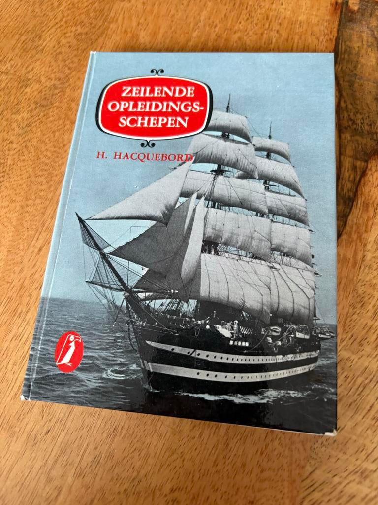 Zeilende Opleidingsschepen - H. Hacquebord, Ophalen of Verzenden, Gelezen, Boot