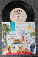 Kate Yanai - Bacardi feeling (song of Bacardi) (vanaf € 2,00, Cd's en Dvd's, 7 inch, Single, Ophalen of Verzenden, Zo goed als nieuw
