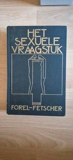 Het Seksuele Vraagstuk - Forel & Fetscher (Vintage Boek), Ophalen of Verzenden, Gelezen, Forel & Fetscher