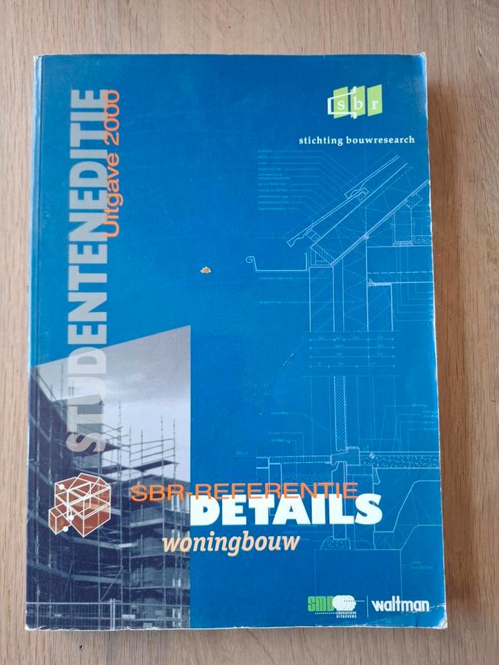 SBR Referentie Details Woningbouw - Studenten Editie 2000, Boeken, Techniek, Gelezen, Bouwkunde, Ophalen of Verzenden