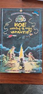 Hoe overleef ik mijn vakantie? - Francine Oomen, Boeken, Ophalen of Verzenden