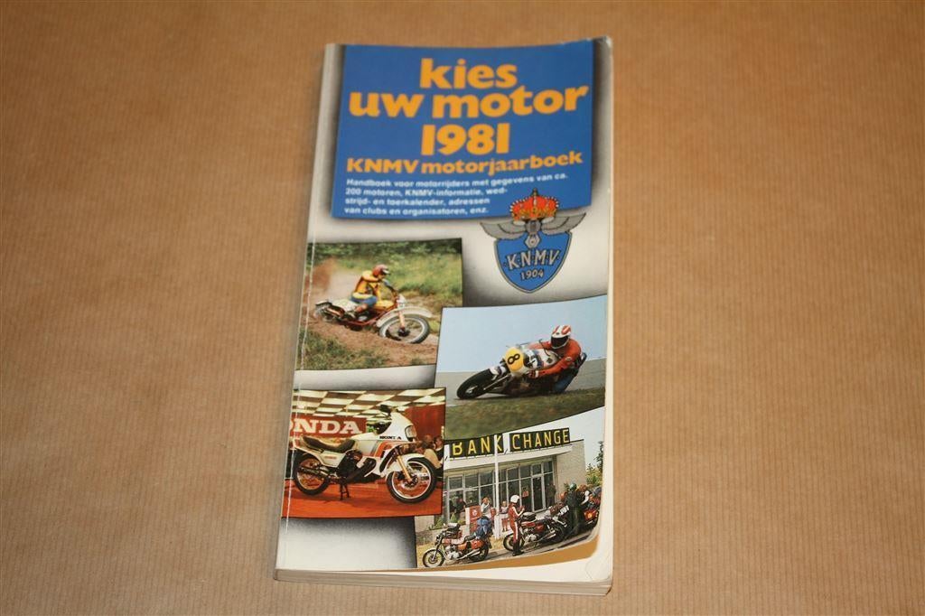 Kies uw motor - 1981 - KNMV Motorjaarboek, Ophalen of Verzenden, Zo goed als nieuw