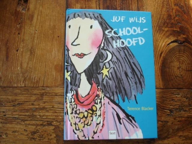 BB.(1115) juf wijs schoolhoofd. Tekst tence blacker., Ophalen of Verzenden, Zo goed als nieuw, Fictie algemeen