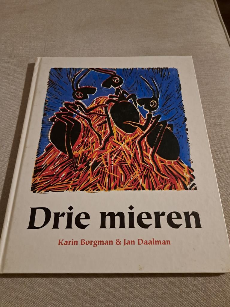 Drie mieren - Karin Borgman & Jan Daalman, Ophalen of Verzenden, Gelezen, Karin Borgman & Jan Daalman, Fictie algemeen