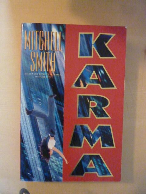 Mitchell Smith - Karma, Boeken, Ophalen of Verzenden, Zo goed als nieuw