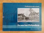 Zo was het Philipsdorp, Strijp, Eindhoven, ansichten (2010), Ophalen of Verzenden, 20e eeuw of later, Zo goed als nieuw