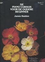 De Pianocursus voor de oudere beginner James Bastien, Gebruikt, Les of Cursus, Ophalen of Verzenden, Piano
