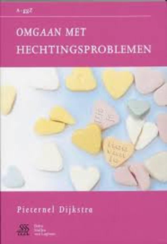 Pieternel Dijkstra Omgaan met hechtingsproblemen, Boeken, Psychologie, Nieuw, Ophalen of Verzenden