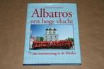 Albatros een hoge vlucht - 75 jr. mannenzang in de Pekela's, Boeken, Ophalen of Verzenden, Zo goed als nieuw, 20e eeuw of later