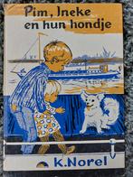 Pim, Ineke en hun hondje, auteur: K. Norel, Boeken, Gelezen, Ophalen of Verzenden