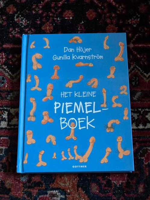 Het Kleine Piemelboek - Dan Höjer & Gunilla Kvarnström, Boeken, Overige Boeken, Zo goed als nieuw, Ophalen of Verzenden