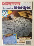 Sabrina Kreatief Kleedjes Haken Nr. 31, Hobby en Vrije tijd, Ophalen of Verzenden, Gebruikt, Haken, Patroon of Boek