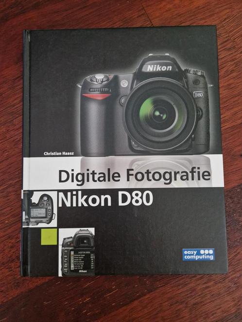 Boek Digitale fotografie nikon D80, Boeken, Hobby en Vrije tijd, Zo goed als nieuw, Fotograferen en Filmen, Ophalen of Verzenden