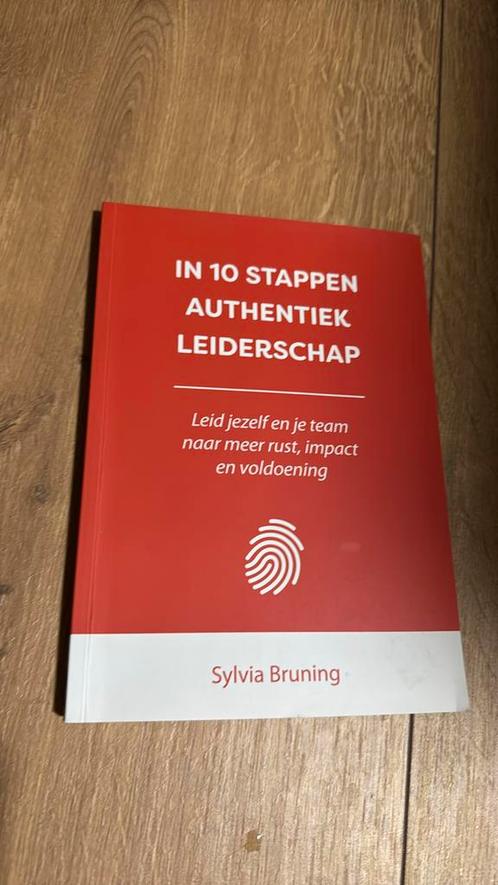 Sylvia Bruning - In 10 stappen authentiek leiderschap, Boeken, Overige Boeken, Zo goed als nieuw, Ophalen