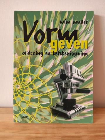 Vormgeven - Ordening en Betekenisgeving, Wim Muller beschikbaar voor biedingen