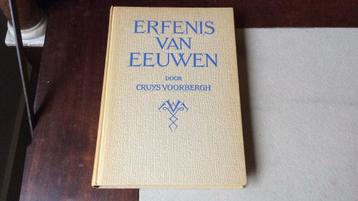 Erfenis van eeuwen - Cruys Voorbergh - Anton Pieck beschikbaar voor biedingen