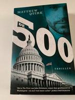 Matthew Quirk; De 500, Ophalen of Verzenden, Zo goed als nieuw