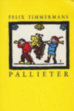 Pallieter - Pieter Bruegel - Schemeringen van de dood. Felix, Ophalen of Verzenden, Zo goed als nieuw, Felix Timmermans 3x, België