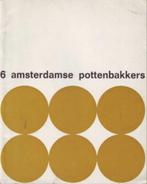 6 Amsterdamse pottenbakkers 1962, Antiek en Kunst, Antiek | Keramiek en Aardewerk, Ophalen of Verzenden