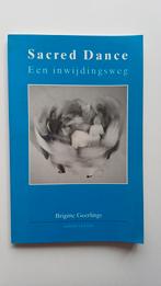 Sacred Dance - Brigitte Geerlings, Achtergrond en Informatie, Spiritualiteit algemeen, Ophalen of Verzenden, Zo goed als nieuw