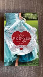 Rachel Hauck - Een prinses voor altijd, Ophalen of Verzenden, Zo goed als nieuw, Rachel Hauck