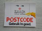 sticker POSTCODE Gebruik 'm goed., Verzamelen, Ophalen of Verzenden, Zo goed als nieuw, Overige typen