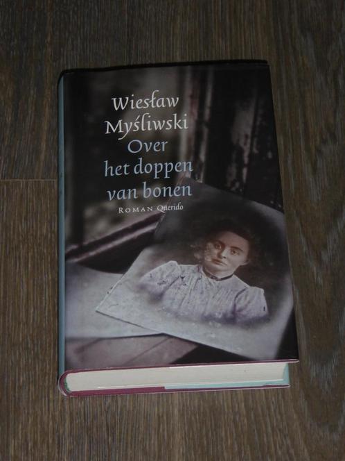 Wieslaw Mysliwiski - Over het doppen van bonen, Boeken, Romans, Zo goed als nieuw, Europa overig, Verzenden