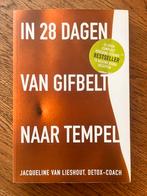 In 28 dagen van gifbelt naar tempel, Jacqueline van Lieshout, Dieet en Voeding, Ophalen of Verzenden, Zo goed als nieuw