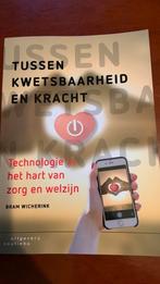NIEUW Bram Wicherink - Tussen kwetsbaarheid en kracht, Ophalen, Sociale wetenschap, Nieuw, Bram Wicherink