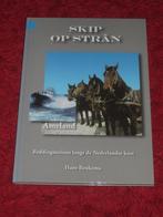 Ameland - Reddingstation Ameland - Skip op Stran - (2004)., Ophalen of Verzenden, Zo goed als nieuw, Motorboot, Boek of Tijdschrift