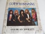 Whitesnake - Give me all your love ( single), Ophalen, 7 inch, Single, Zo goed als nieuw