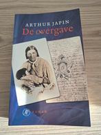 Arthur Japin - De overgave, Ophalen of Verzenden, Zo goed als nieuw, Arthur Japin