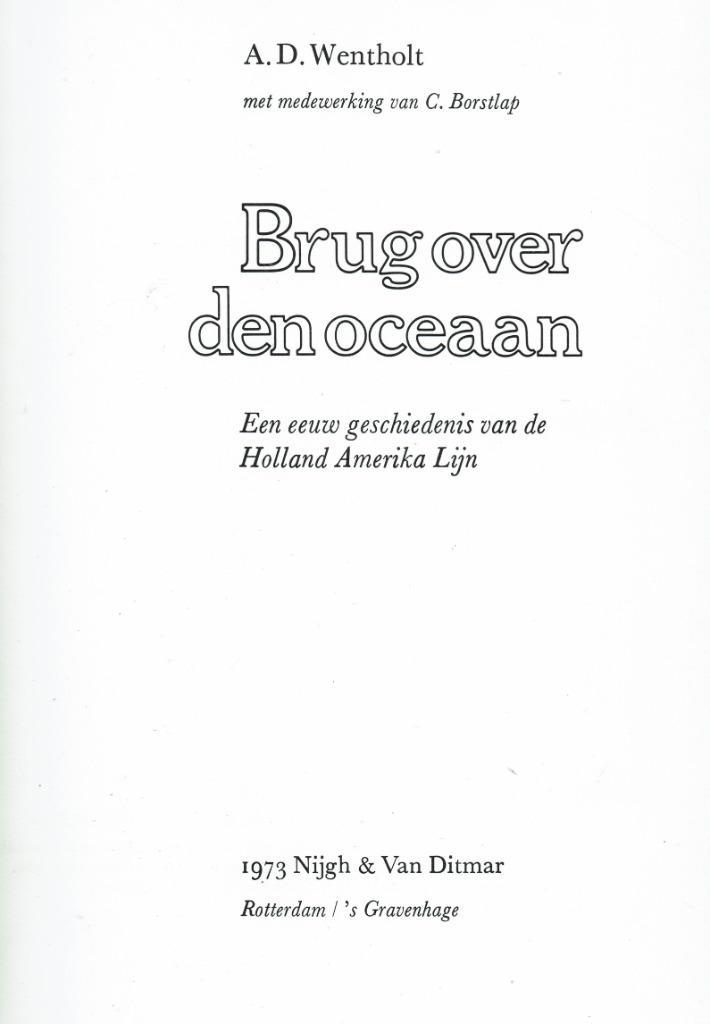Brug over den oceaan. Een eeuw geschiedenis van de Holland, Boeken, Politiek en Maatschappij, Gelezen, Maatschappij en Samenleving