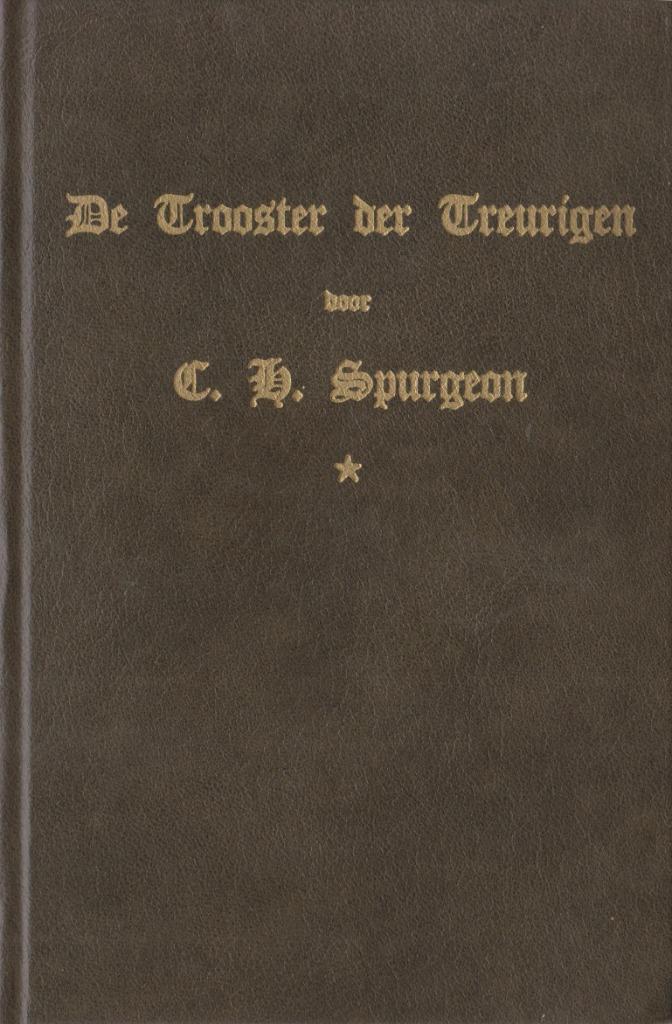 C.H.SPURGEON - DE TROOSTER DER TREURIGEN, Boeken, Godsdienst en Theologie, Gelezen, Ophalen of Verzenden