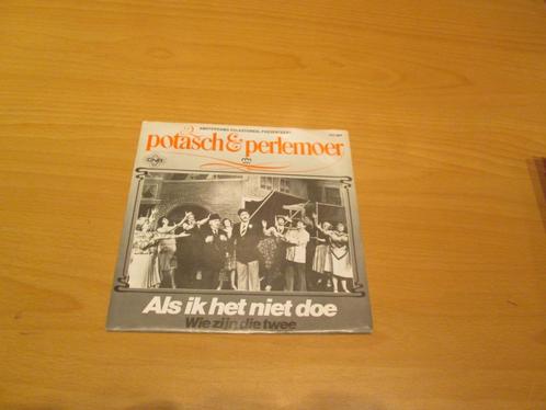 Potasch En Perlemoer - Als Ik Het Niet Doe / Wie Zijn Die Tw, Cd's en Dvd's, Vinyl Singles, Zo goed als nieuw, Nederlandstalig