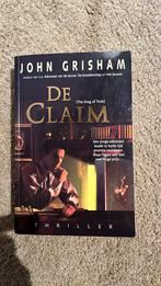 John Grisham - De claim, John Grisham, Ophalen of Verzenden, Zo goed als nieuw