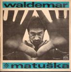 Tsjechië - Waldemar Matuska 2vinyl single's -RARE, Ophalen, Gebruikt, Overige formaten, Europees