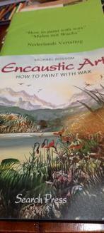 Encaustic Art.How to paint with wax, Ophalen of Verzenden, Nieuw, Instructieboek