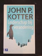 J.P. Kotter - Leiderschap bij verandering, J.P. Kotter, Ophalen of Verzenden, Management, Zo goed als nieuw