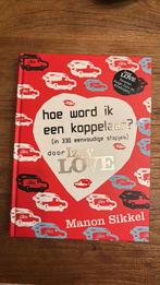 Manon Sikkel - Hoe word ik een koppelaar, Ophalen of Verzenden, Zo goed als nieuw, Manon Sikkel
