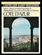 Cantecleer Kunst-Reisgids COTE D'AZUR, PROVENCE en nog meer!, Ophalen of Verzenden, Zo goed als nieuw, Europa, Overige merken