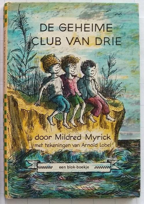 De geheime club van drie - Mildred Myrick, Boeken, Prentenboeken en Plaatjesalbums, Gelezen, Prentenboek, Ophalen of Verzenden