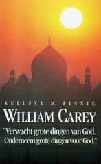 William Carey - Kellsye M. Finnie / 9789060676233, Boeken, Ophalen of Verzenden, Kellsye M. Finnie, Zo goed als nieuw