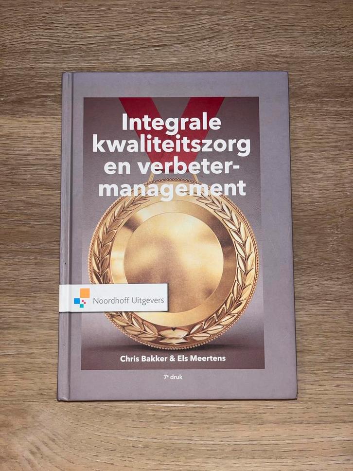 Integrale Kwaliteitszorg en Verbeter-management, Boeken, Economie, Management en Marketing, Zo goed als nieuw, Management, Ophalen of Verzenden