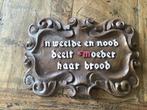 Vintage spreuk In weelde en nood deelt moeder haar brood, Ophalen of Verzenden, Zo goed als nieuw