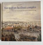 Van werf tot facilitair complex, Ophalen of Verzenden, 20e eeuw of later, Zo goed als nieuw