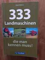 333 Landmaschinen, die man kennen muss! -Albert Mossner., Ophalen of Verzenden, Zo goed als nieuw, Mossner,A, Tractor en Landbouw